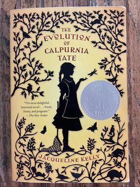 Jacqueline Kelly - The Evolution of Calpurnia Tate